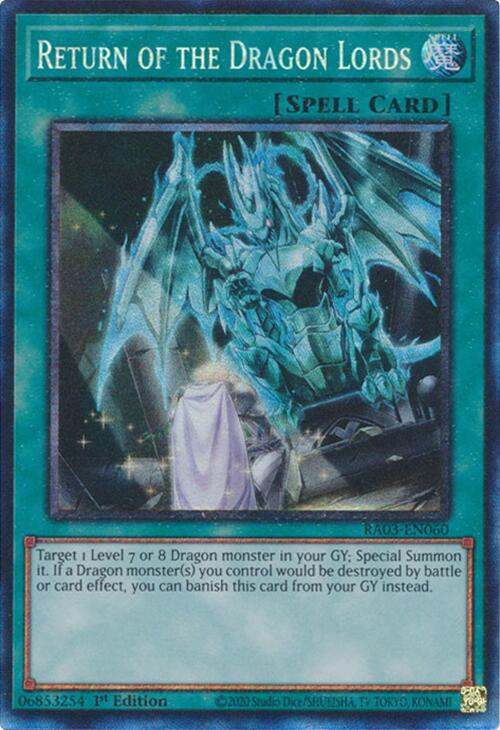 Return of the Dragon Lords (CR) [RA03-EN060] Prismatic Collector's Rare | Galactic Gamez