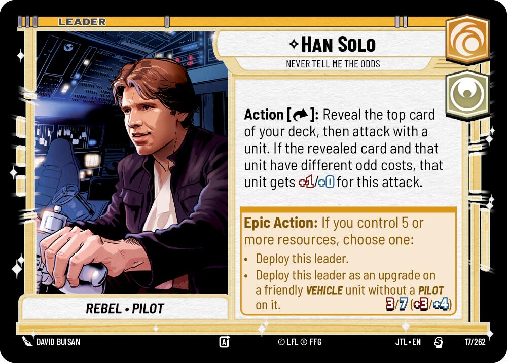 Han Solo - Never Tell Me the Odds (017/262) (017/257) [Jump to Lightspeed] | Galactic Gamez