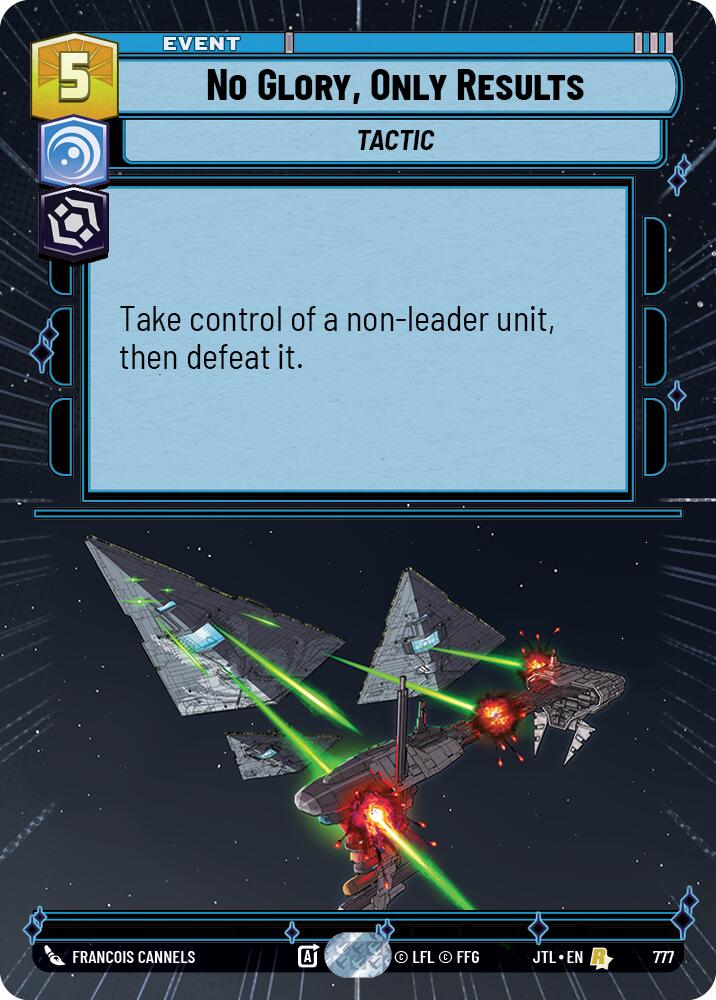 No Glory, Only Results (777) (Hyperspace Foil) (777) [Jump to Lightspeed] | Galactic Gamez