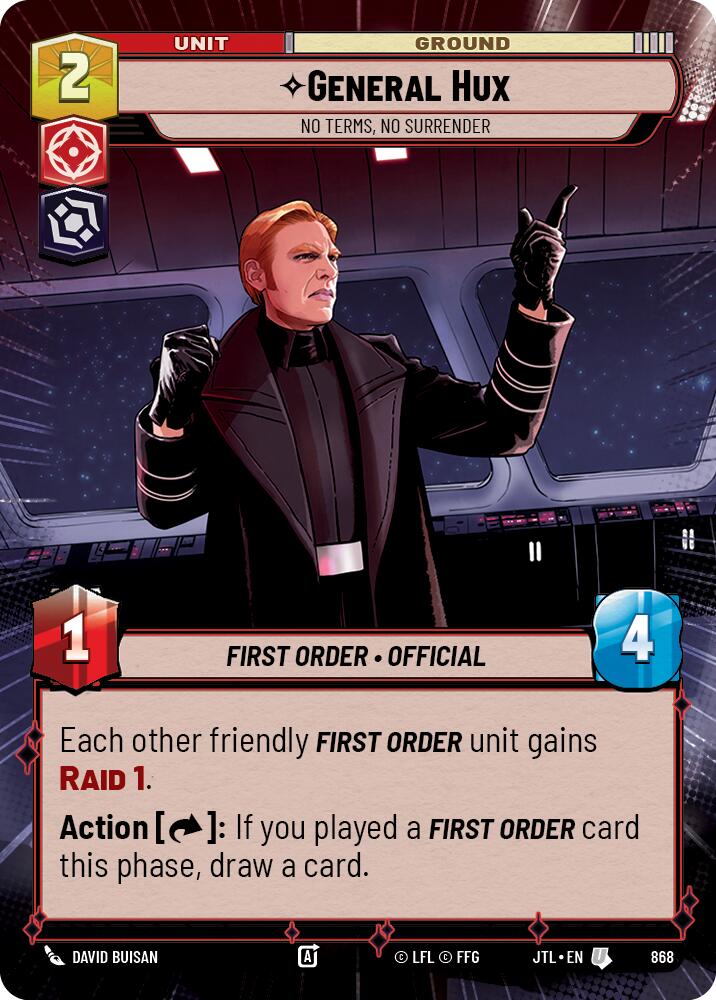 General Hux - No Terms, No Surrender (868) (Hyperspace Foil) (868) [Jump to Lightspeed] | Galactic Gamez