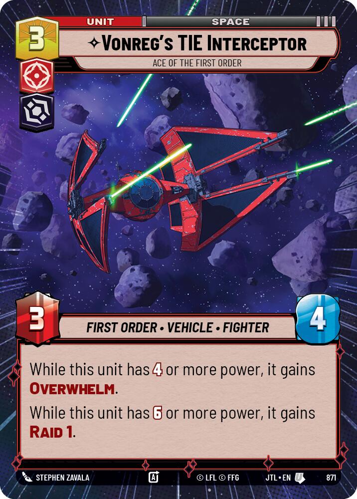 Vonreg's TIE Interceptor - Ace of the First Order (871) (Hyperspace Foil) (871) [Jump to Lightspeed] | Galactic Gamez