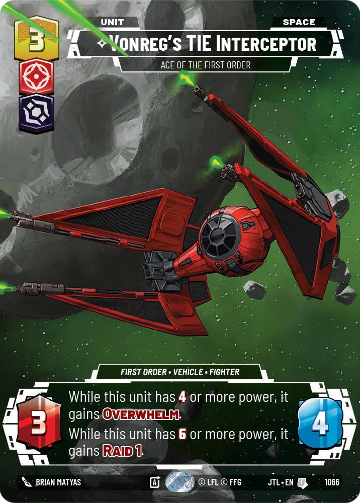 Vonreg's TIE Interceptor - Ace of the First Order (1066) (Prestige Foil) (1066) [Jump to Lightspeed] | Galactic Gamez