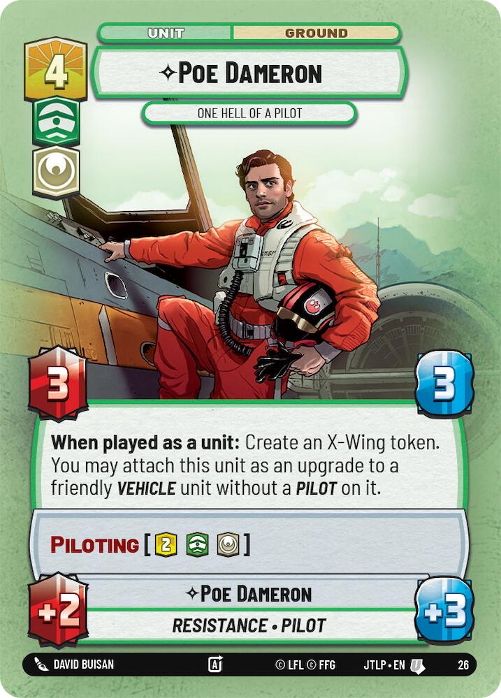 Poe Dameron - One Hell of a Pilot (Foil) (26) [Jump to Lightspeed: Weekly Play] | Galactic Gamez