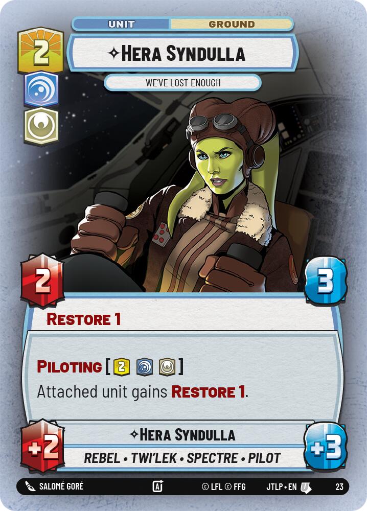 Hera Syndulla - We've Lost Enough (Foil) (23) [Jump to Lightspeed: Weekly Play] | Galactic Gamez