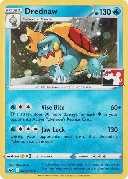 Drednaw (061/202) (Play Pokemon Promo) [League & Championship Cards] | Galactic Gamez