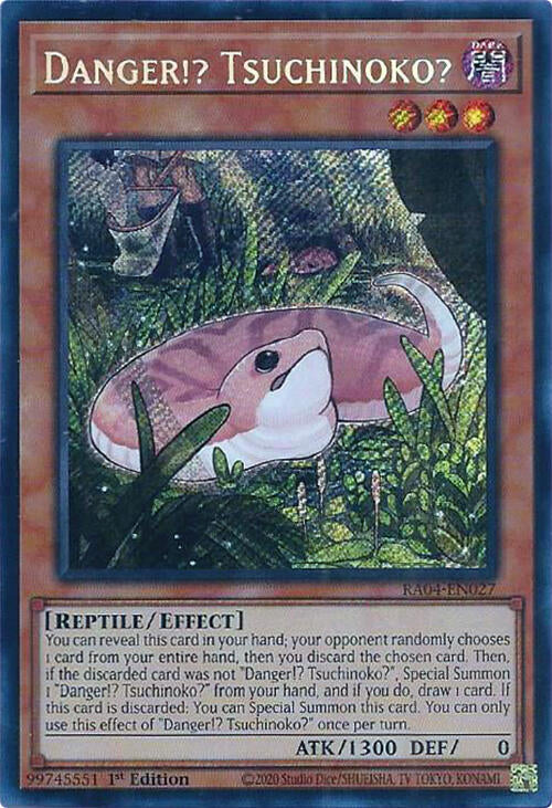 Danger!? Tsuchinoko? [RA04-EN027] Secret Rare | Galactic Gamez
