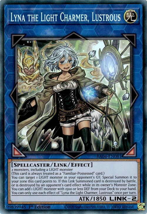 Lyna the Light Charmer, Lustrous [RA04-EN081] Prismatic Collector's Rare | Galactic Gamez