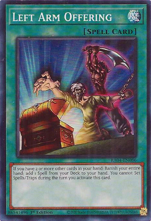 Left Arm Offering [RA04-EN086] Super Rare | Galactic Gamez