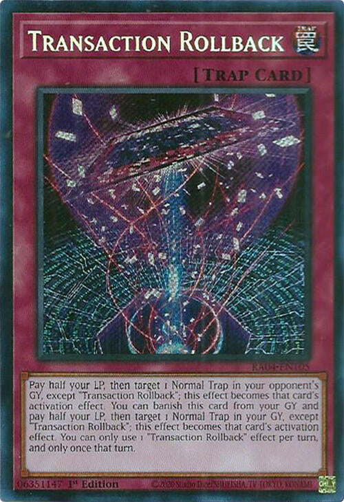 Transaction Rollback [RA04-EN105] Secret Rare | Galactic Gamez