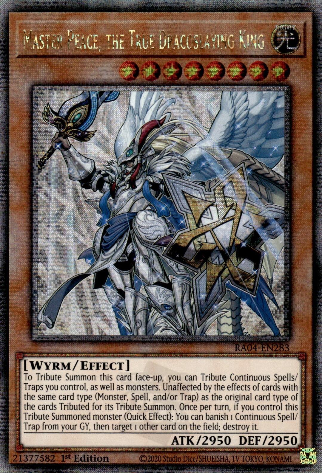 Master Peace, the True Dracoslaying King [RA04-EN283] Quarter Century Secret Rare | Galactic Gamez