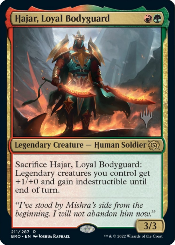 Hajar, Loyal Bodyguard (Promo Pack) [The Brothers' War Promos] | Galactic Gamez