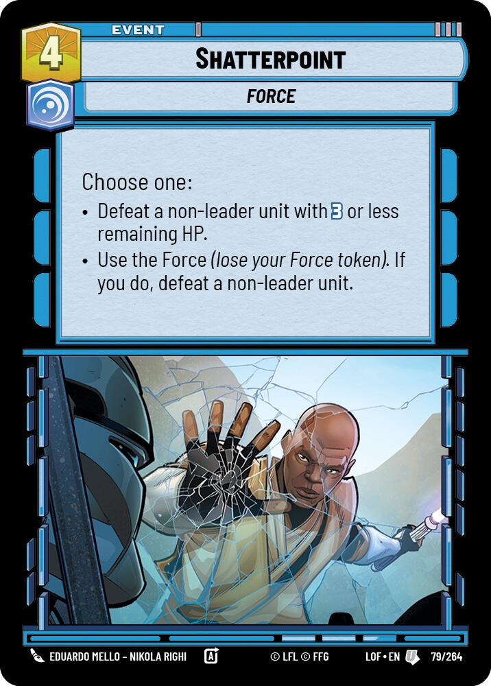 Shatterpoint (79/264) (79/264) [Legends of the Force] | Galactic Gamez