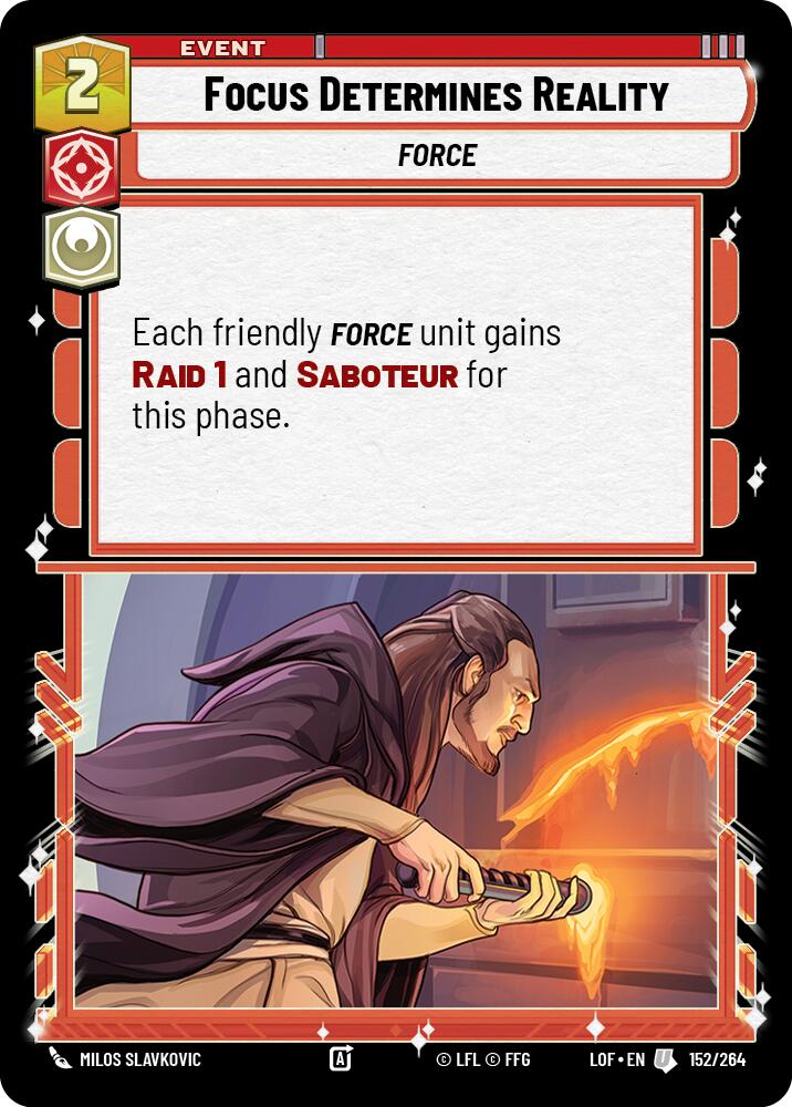Focus Determines Reality (152/264) (152/264) [Legends of the Force] | Galactic Gamez