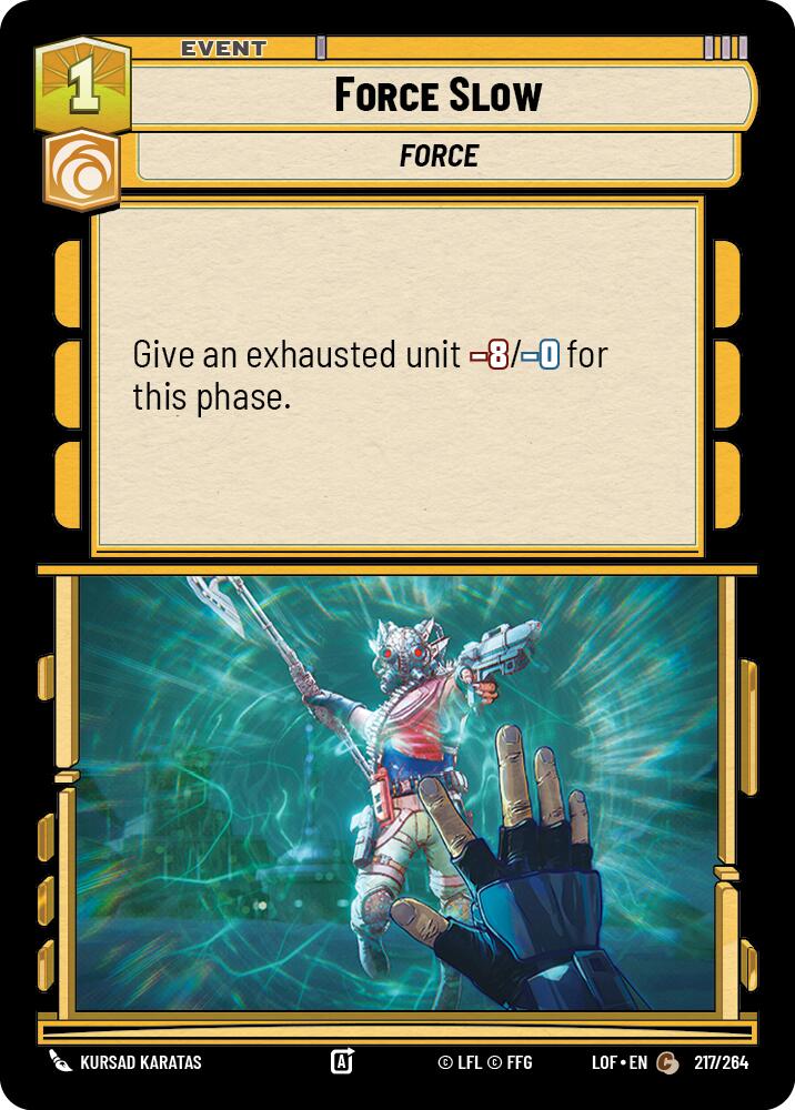 Force Slow (217/264) (217/264) [Legends of the Force] | Galactic Gamez