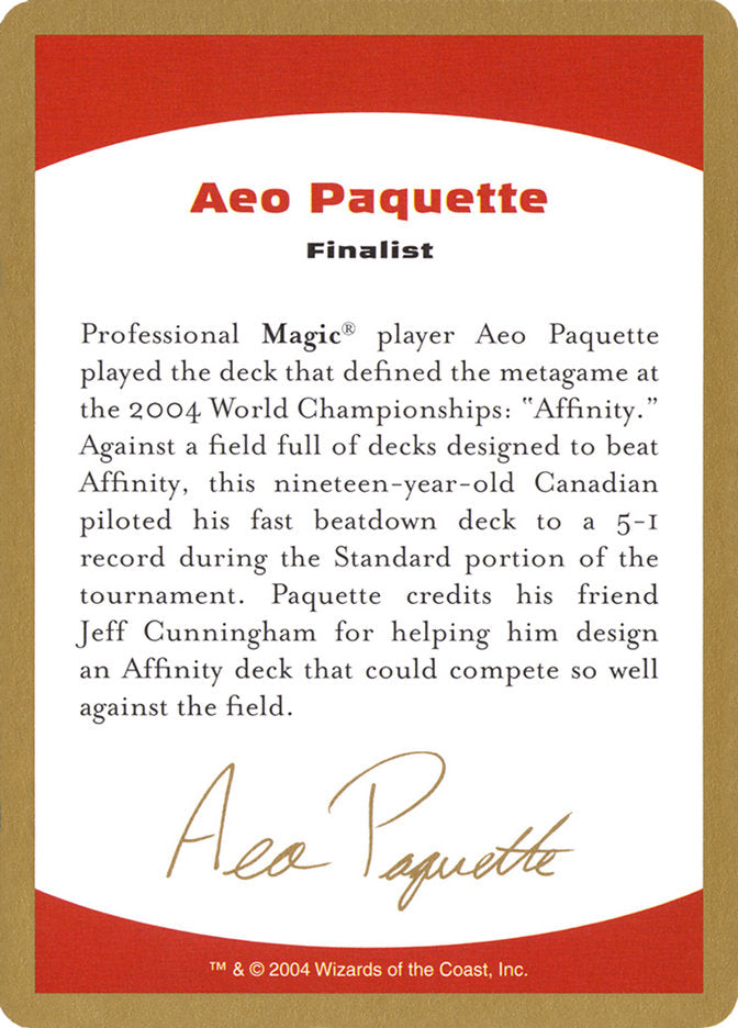 Aeo Paquette Bio [World Championship Decks 2004] | Galactic Gamez