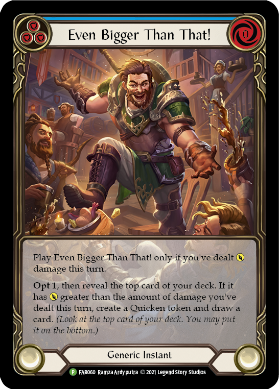 Even Bigger Than That (Blue) [FAB060] (Promo)  Rainbow Foil | Galactic Gamez