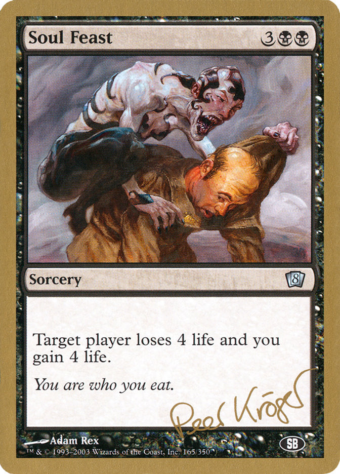 Soul Feast (Peer Kroger) (SB) [World Championship Decks 2003] | Galactic Gamez