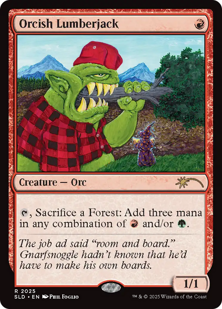 Orcish Lumberjack (2025) [Secret Lair Drop Series] | Galactic Gamez