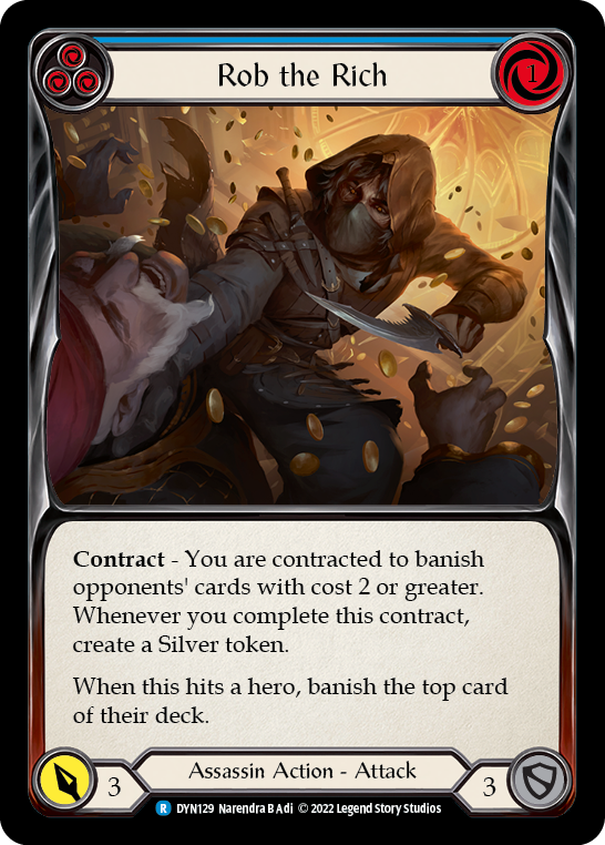 Rob the Rich (Blue) [DYN129] (Dynasty)  Rainbow Foil | Galactic Gamez