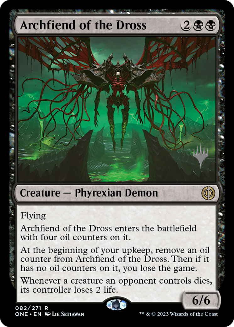 Archfiend of the Dross (Promo Pack) [Phyrexia: All Will Be One Promos] | Galactic Gamez