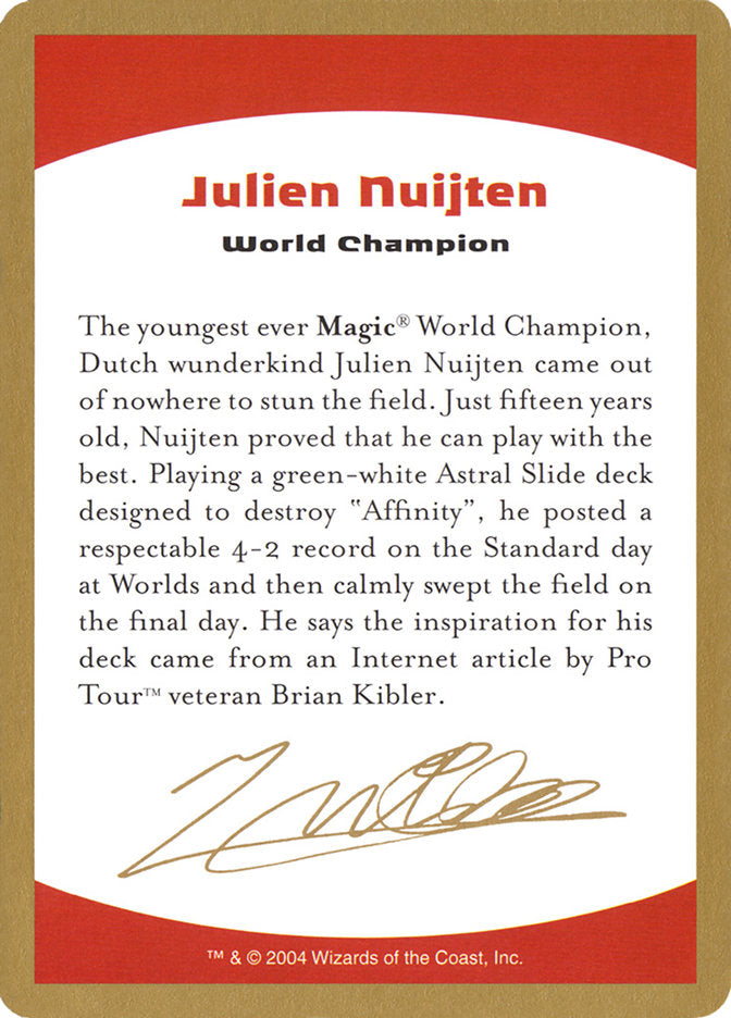 Julien Nuijten Bio [World Championship Decks 2004] | Galactic Gamez