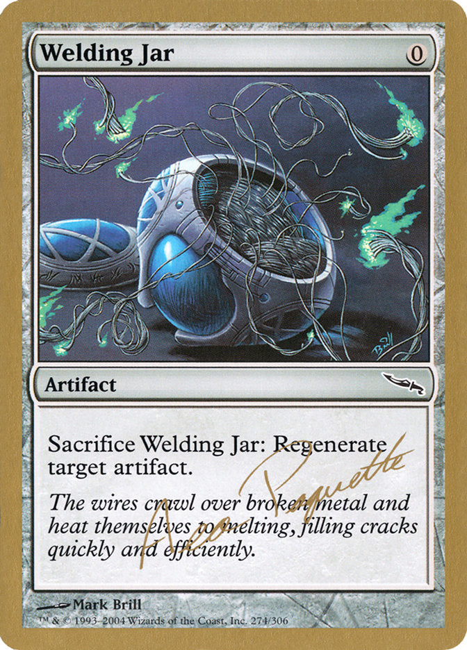 Welding Jar (Aeo Paquette) [World Championship Decks 2004] | Galactic Gamez