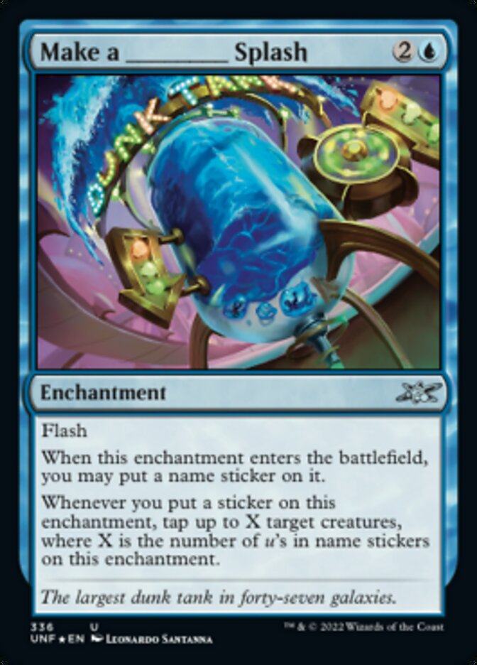 Make a _____ Splash (Galaxy Foil) [Unfinity] | Galactic Gamez