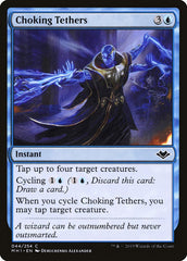 Choking Tethers [Modern Horizons] | Galactic Gamez