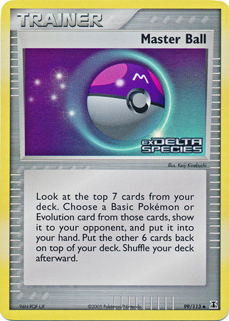 Master Ball (99/113) (Stamped) [EX: Delta Species] | Galactic Gamez