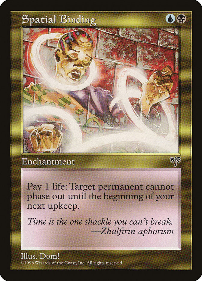 Spatial Binding [Mirage] | Galactic Gamez