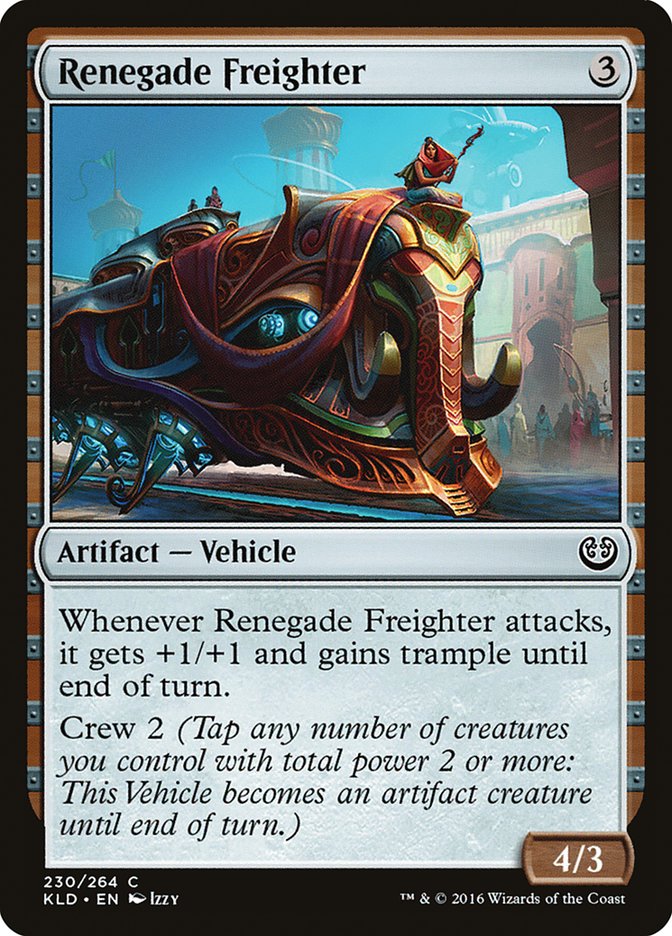 Renegade Freighter [Kaladesh] | Galactic Gamez