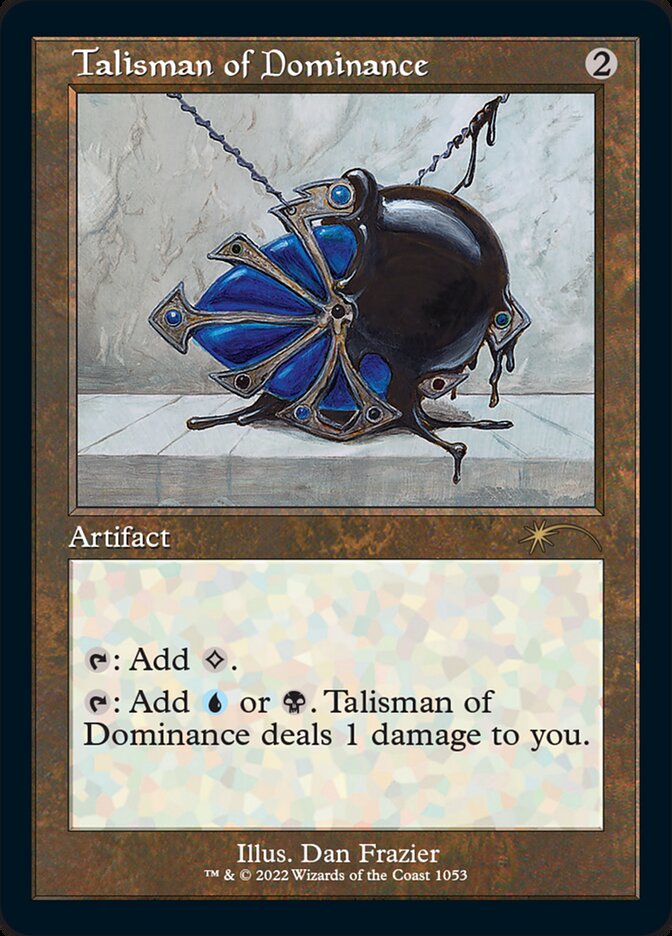 Talisman of Dominance (Foil Etched) [Secret Lair Drop Series] | Galactic Gamez