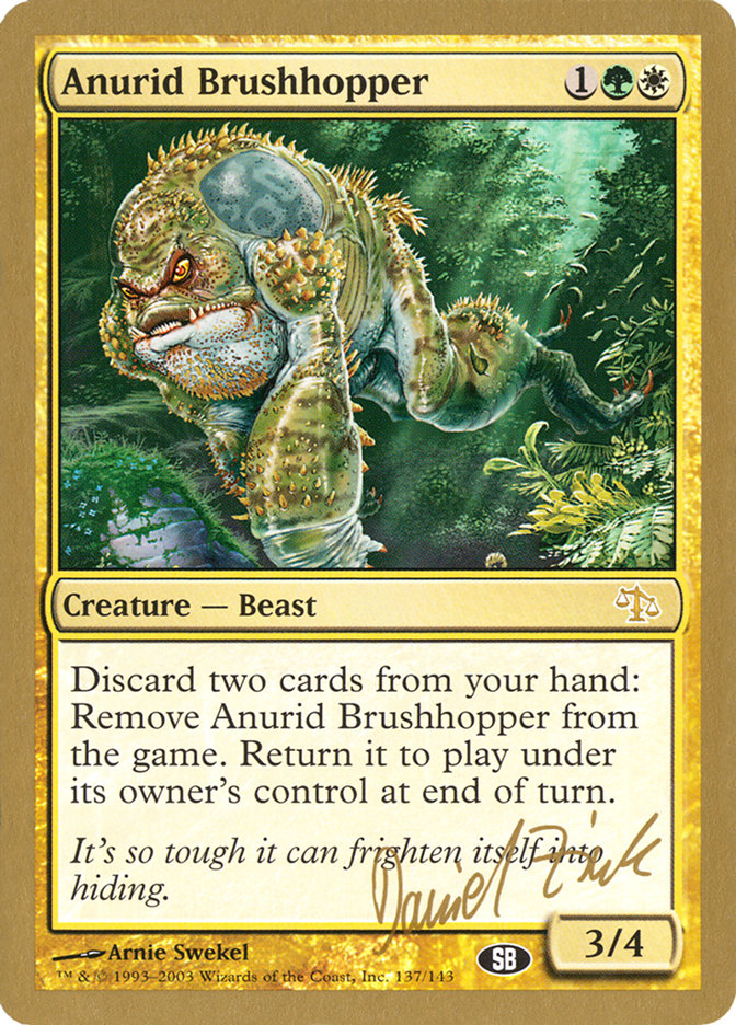 Anurid Brushhopper (Daniel Zink) (SB) [World Championship Decks 2003] | Galactic Gamez