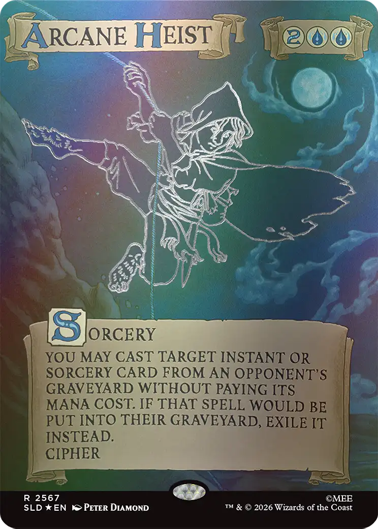 Arcane Heist (Out Of Sight Foil) [Secret Lair Drop Series] | Galactic Gamez