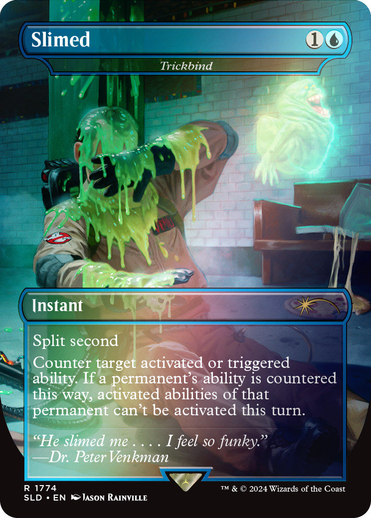 Slimed - Trickbind (Rainbow Foil) [Secret Lair Drop Series] | Galactic Gamez