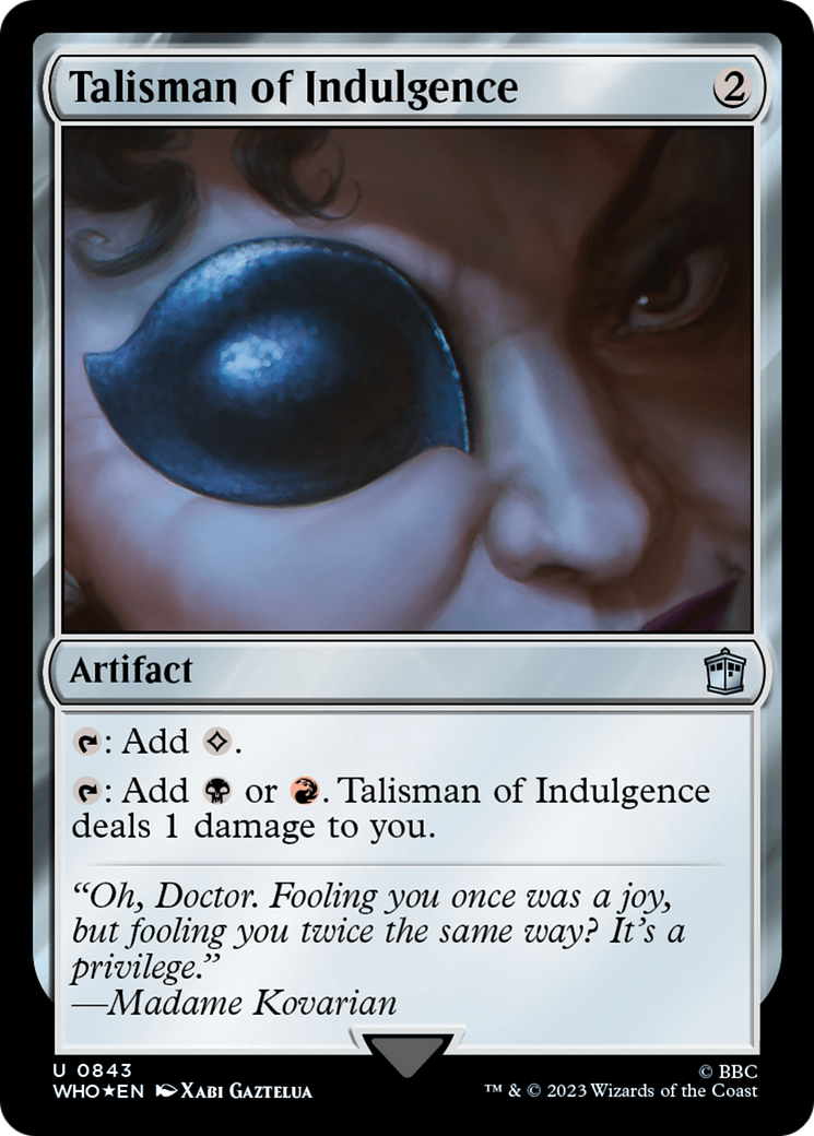 Talisman of Indulgence (Surge Foil) [Doctor Who] | Galactic Gamez