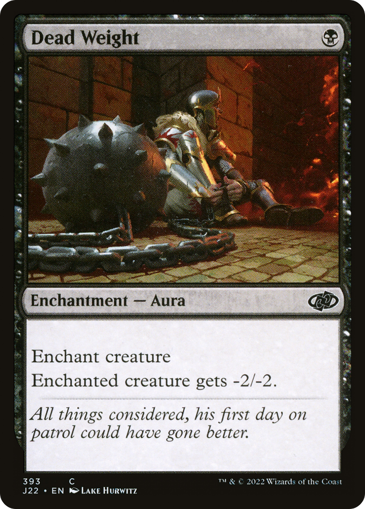 Dead Weight [Jumpstart 2022] | Galactic Gamez