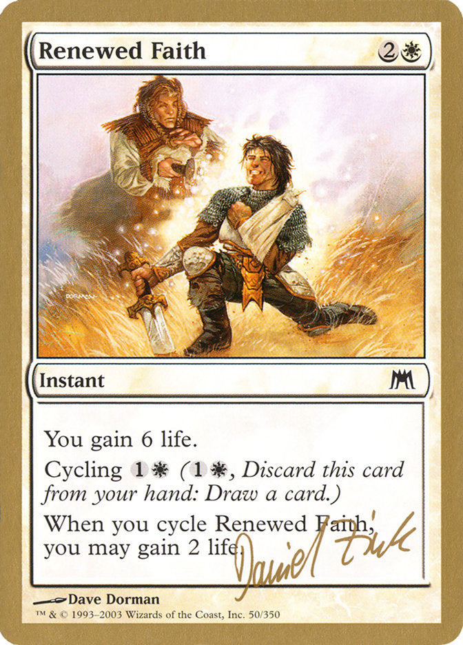 Renewed Faith (Daniel Zink) [World Championship Decks 2003] | Galactic Gamez