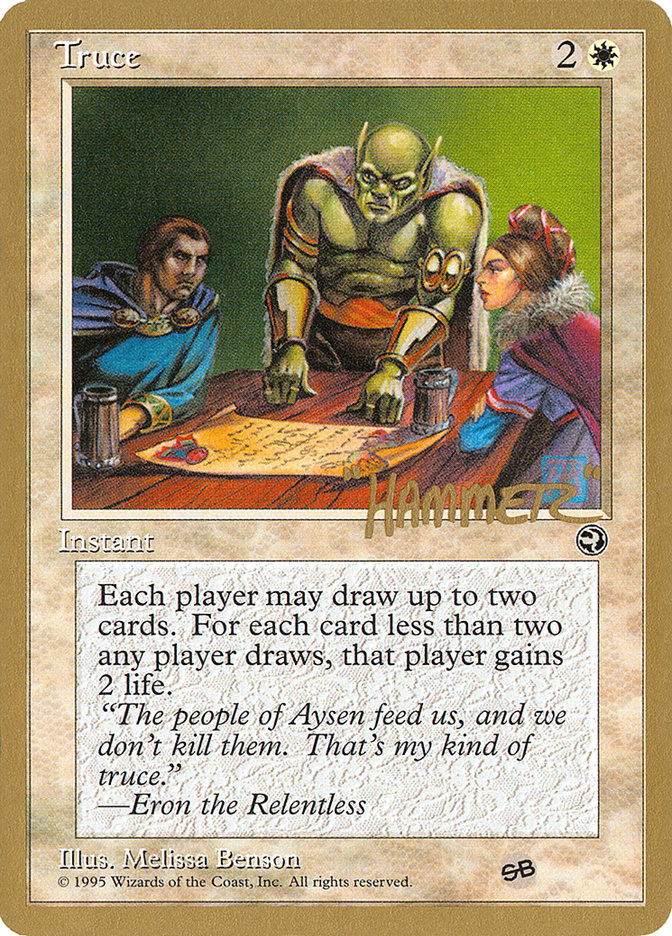 Truce (Shawn "Hammer" Regnier) (SB) [Pro Tour Collector Set] | Galactic Gamez