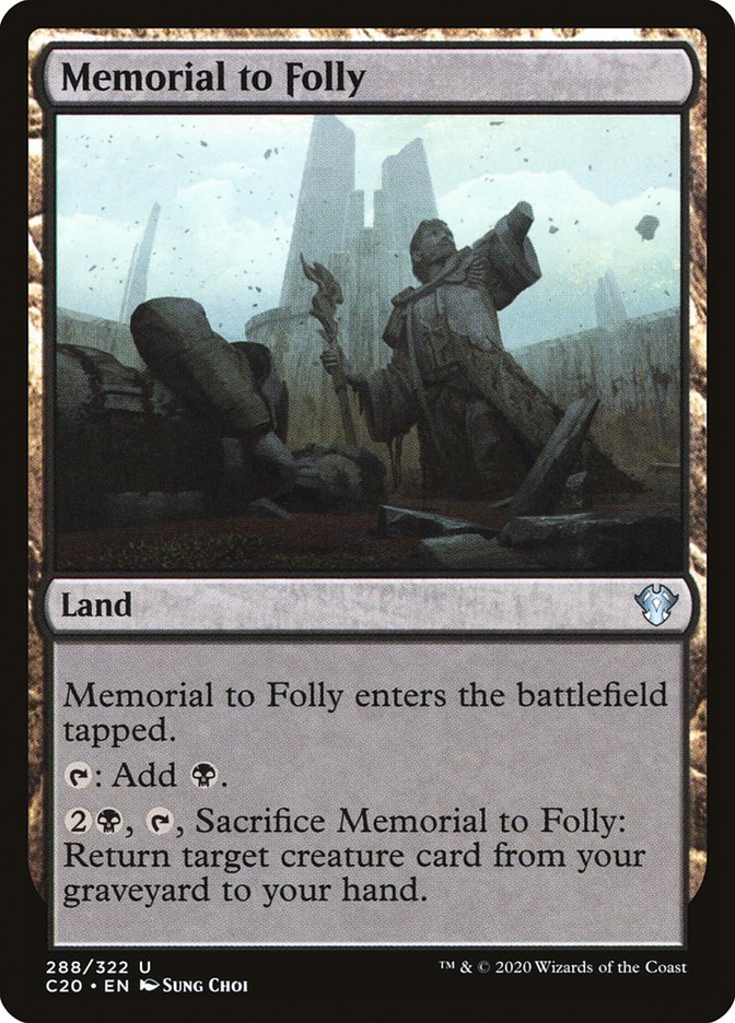 Memorial to Folly [Commander 2020] | Galactic Gamez