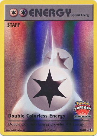 Double Colorless Energy (90/108) (NA Championship Promo Staff) [XY: Evolutions] | Galactic Gamez