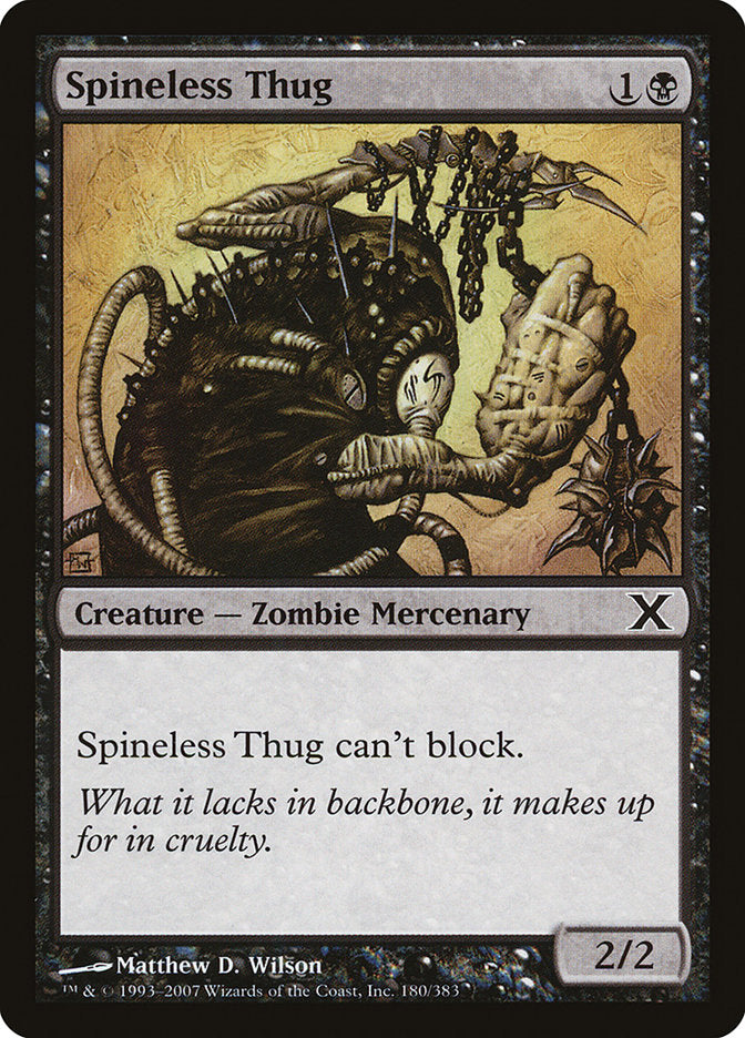 Spineless Thug [Tenth Edition] | Galactic Gamez