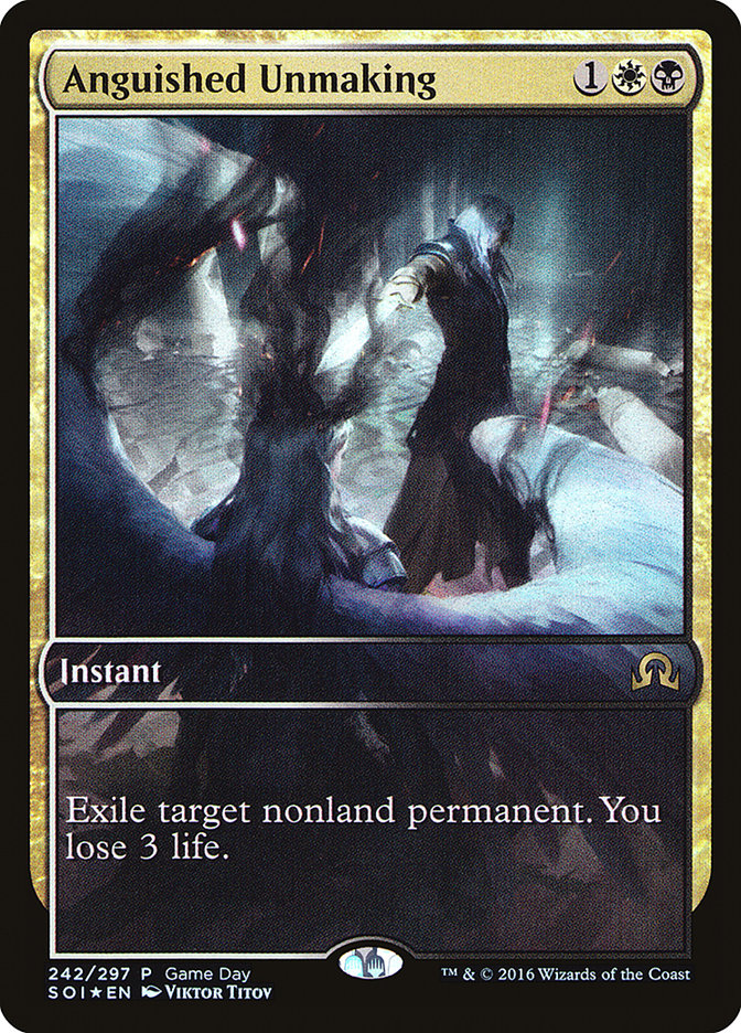Anguished Unmaking (Game Day) (Extended Art) [Shadows over Innistrad Promos] | Galactic Gamez