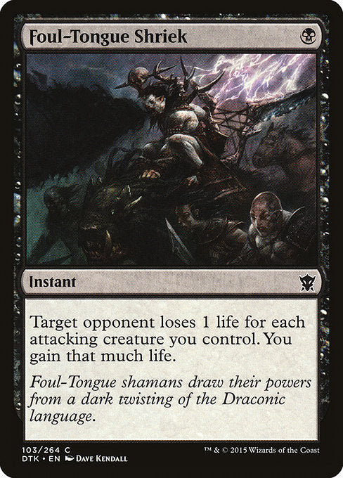 Foul-Tongue Shriek [Dragons of Tarkir] | Galactic Gamez