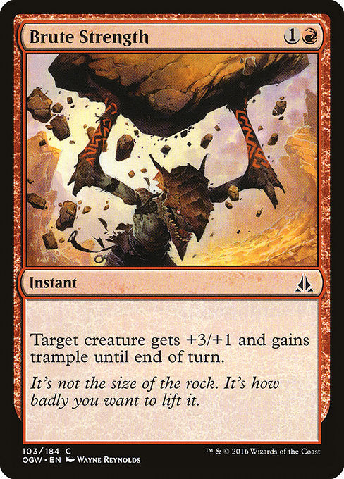 Brute Strength [Oath of the Gatewatch] | Galactic Gamez