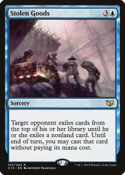 Stolen Goods [Commander 2015] | Galactic Gamez