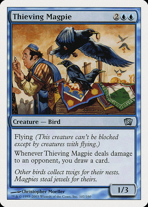 Thieving Magpie [Eighth Edition] | Galactic Gamez