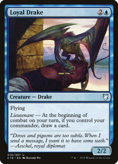 Loyal Drake [Commander 2018] | Galactic Gamez