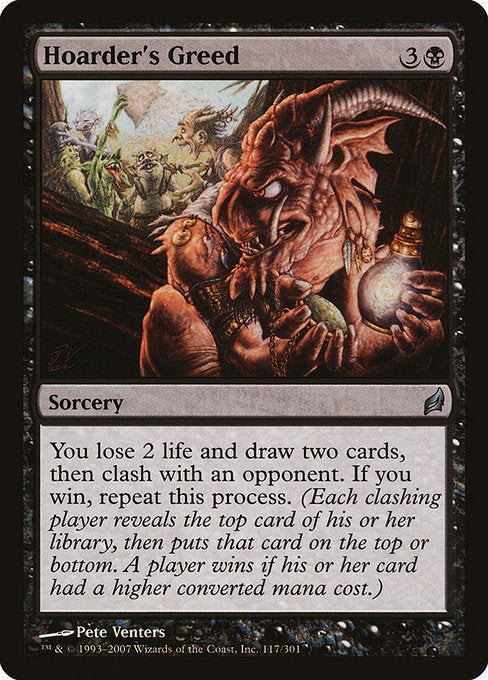 Hoarder's Greed [Lorwyn] | Galactic Gamez