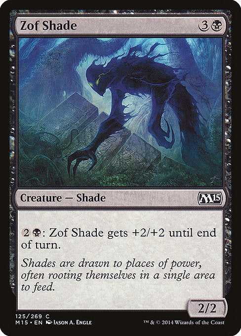 Zof Shade [Magic 2015] | Galactic Gamez